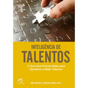 livro-inteligencia-de-talentos-o-que-voce-precisa-saber-para-identificar-e-medir-talentos-nik-kinley_0