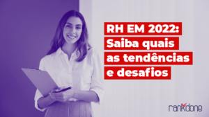 RH-EM-2022-SAIBA-QUAIS-AS-TENDENCIAS-E-DESAFIOS